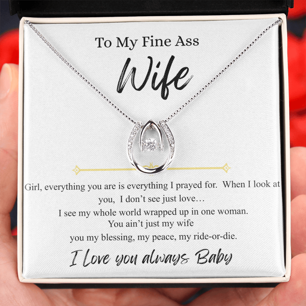 To My Fine Ass Wife - "I Love You Always Baby"