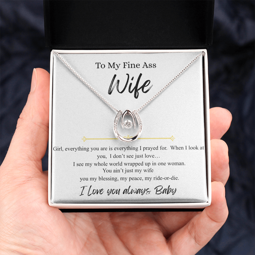 To My Fine Ass Wife - "I Love You Always Baby"