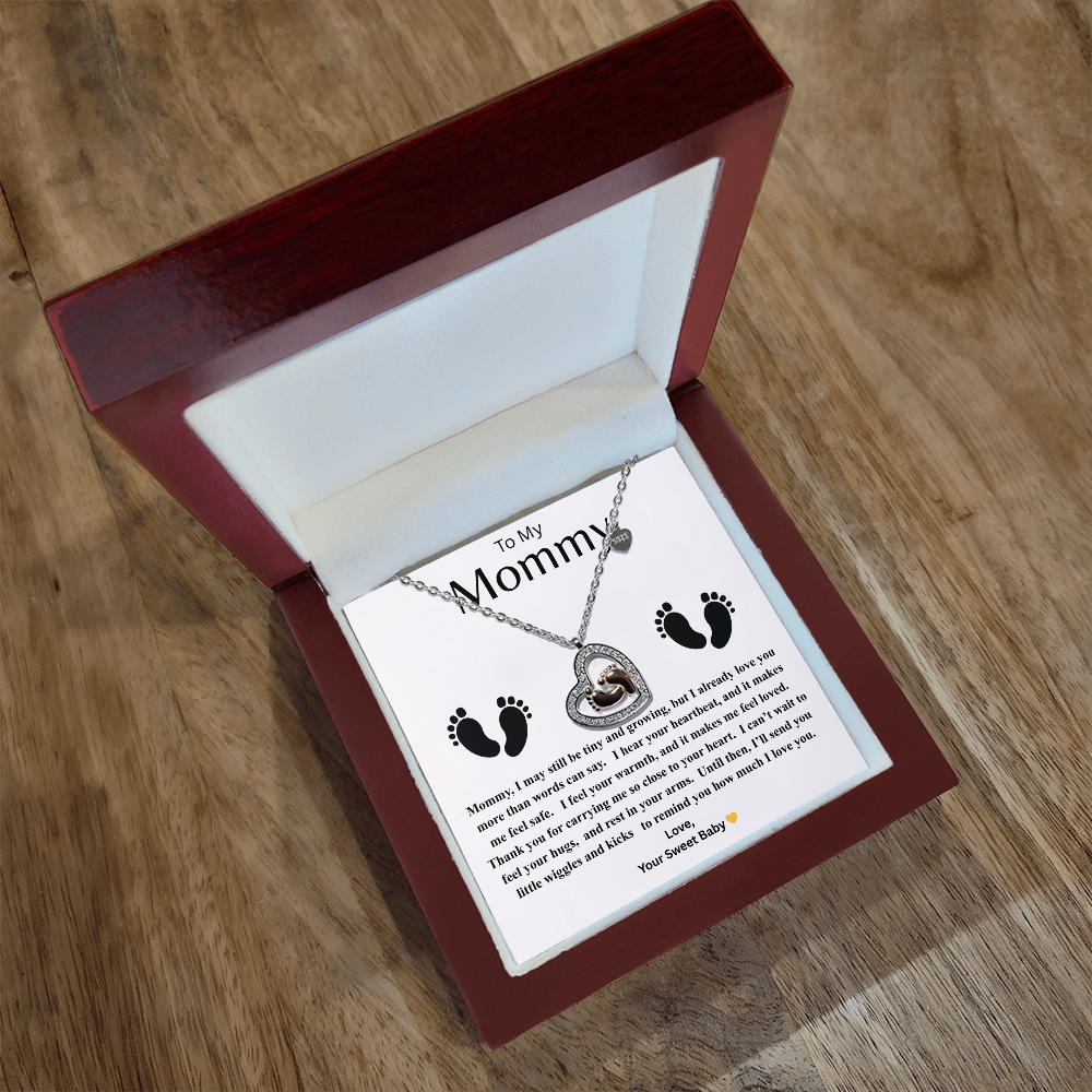 For The New Mommy - "I may still be tiny and growing, but I already love you more than words can say.'
