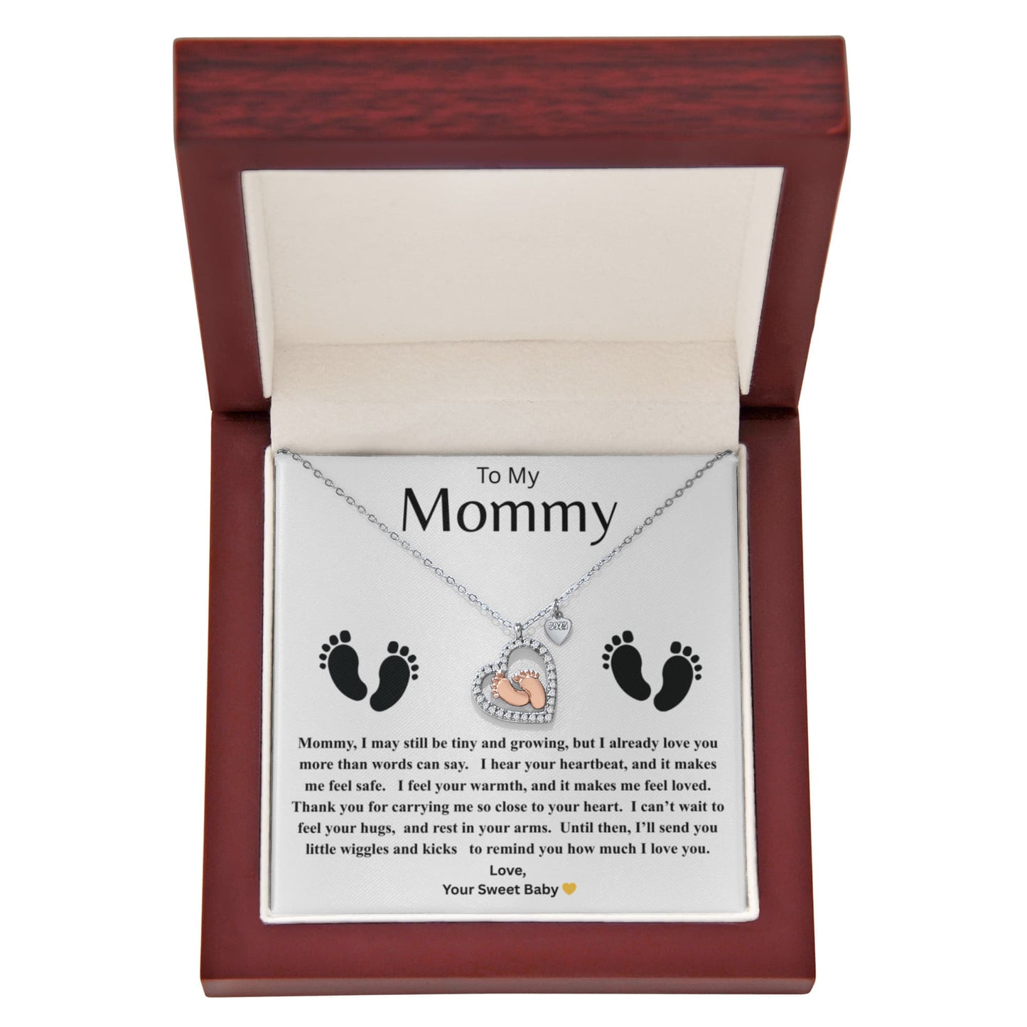For The New Mommy - "I may still be tiny and growing, but I already love you more than words can say.'